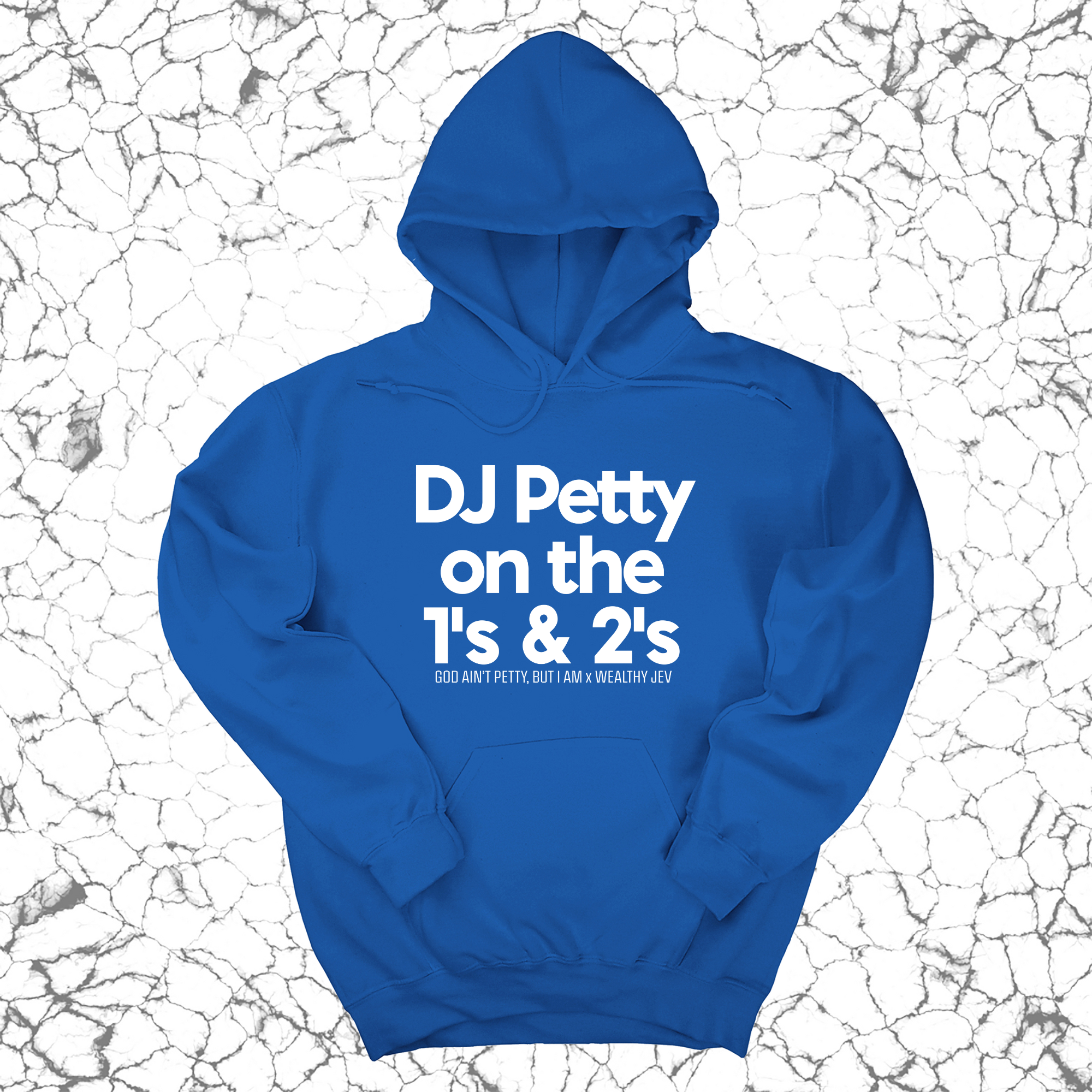 DJ Petty on the 1's & 2's Unisex Hoodie (God Ain't Petty, but I Am x Wealthy Jev Collab)-Hoodie-The Original God Ain't Petty But I Am