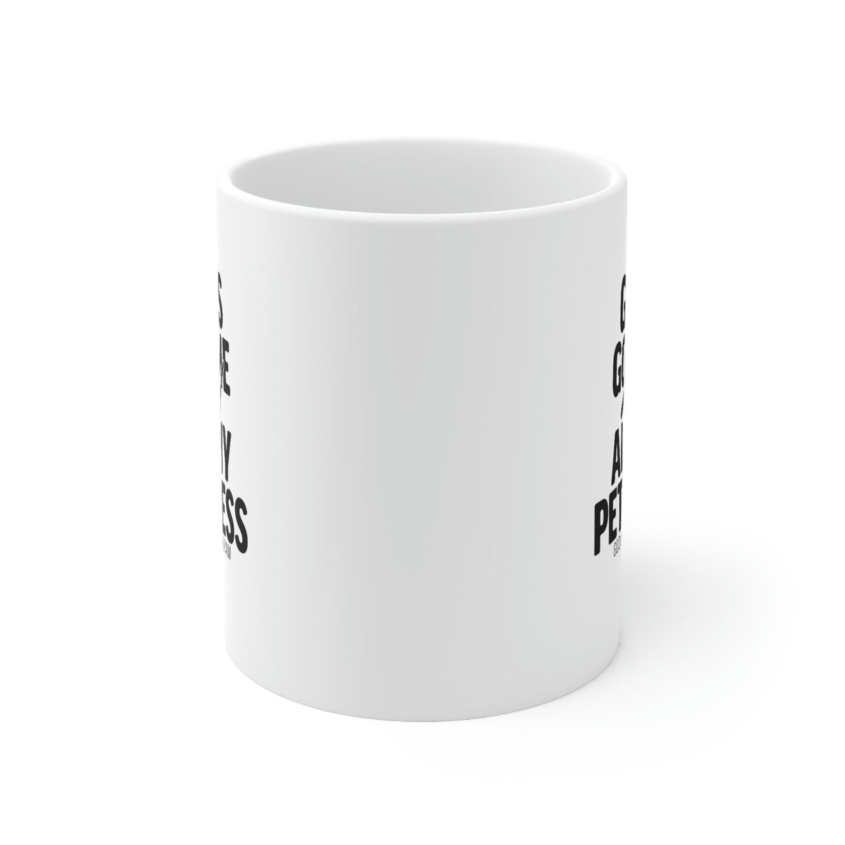 God's got me and all my pettiness Mug 11oz (White/Black)-Mug-The Original God Ain't Petty But I Am