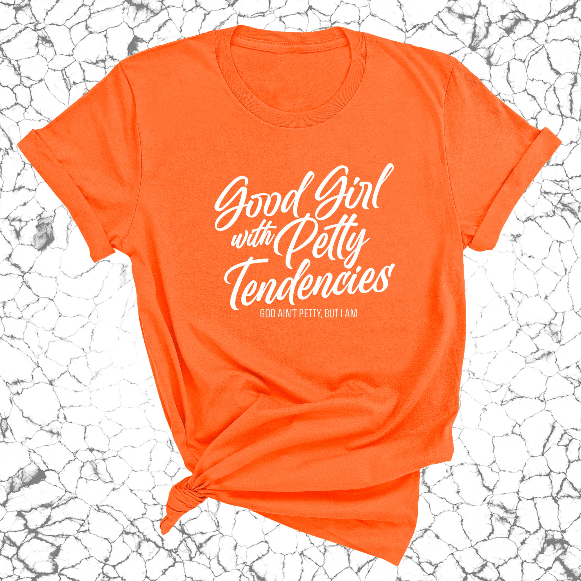 Good Girl with Petty Tendencies Unisex Tee-T-Shirt-The Original God Ain't Petty But I Am