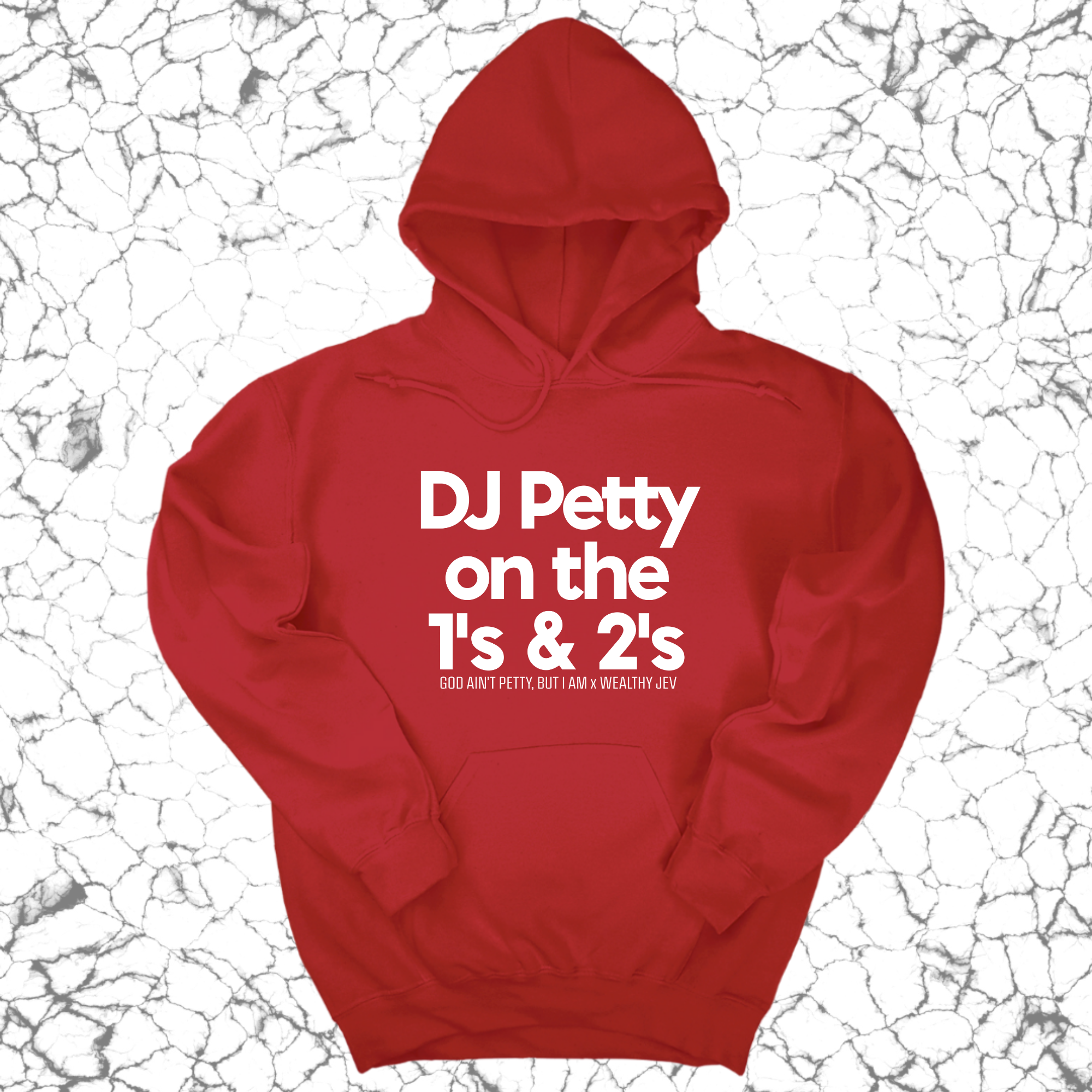 *HOODIE* DJ Petty on the 1's & 2's Unisex Hoodie (God Ain't Petty, but I Am x Wealthy Jev Collab)-Hoodie-The Original God Ain't Petty But I Am