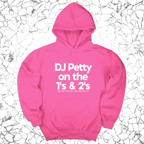 *HOODIE* DJ Petty on the 1's & 2's Unisex Hoodie (God Ain't Petty, but I Am x Wealthy Jev Collab)-Hoodie-The Original God Ain't Petty But I Am