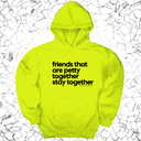 *HOODIE* Friends that are petty together stay together Unisex Hoodie-Hoodie-The Original God Ain't Petty But I Am