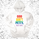 *HOODIE* God Ain't Petty UNISEX HOODIE-Hoodie-The Original God Ain't Petty But I Am