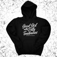 *HOODIE* Good Girl with Petty Tendencies Unisex Hoodie-Hoodie-The Original God Ain't Petty But I Am