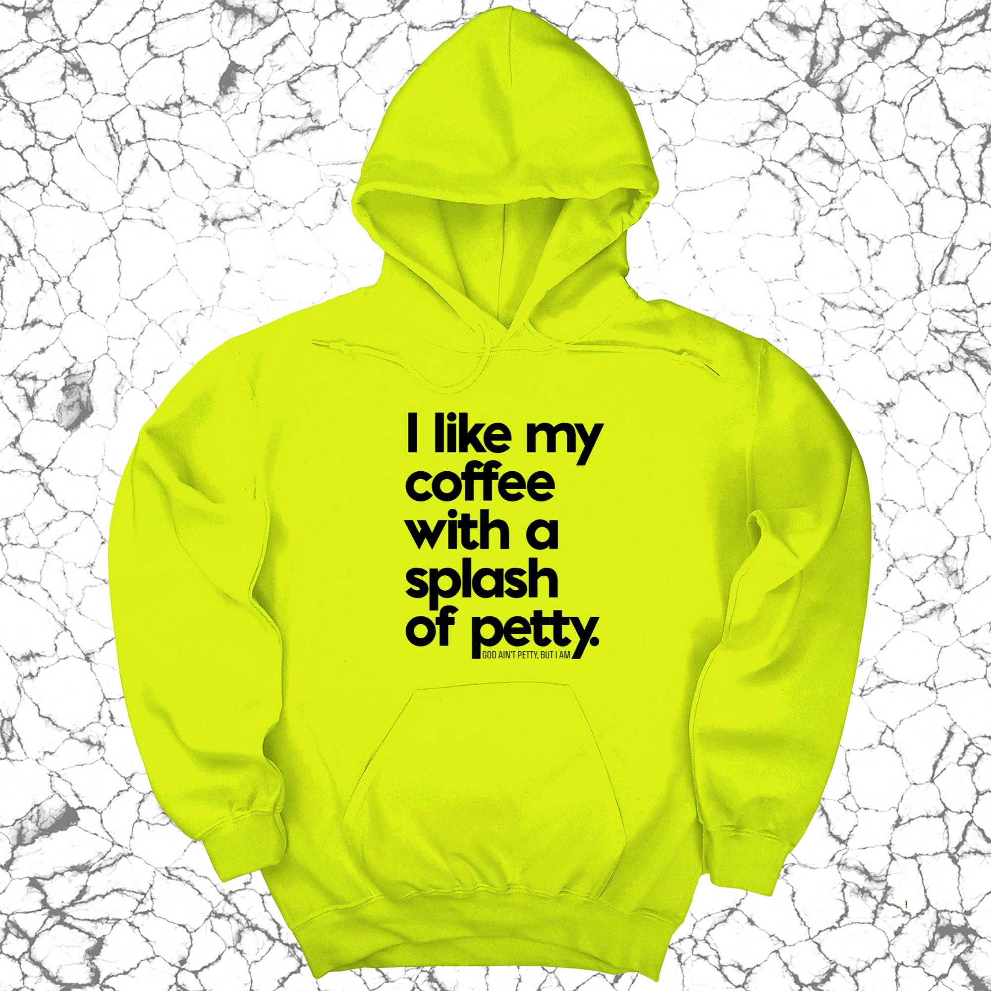 *HOODIE* I like my coffee with a Splash of Petty Unisex Hoodie-Hoodie-The Original God Ain't Petty But I Am