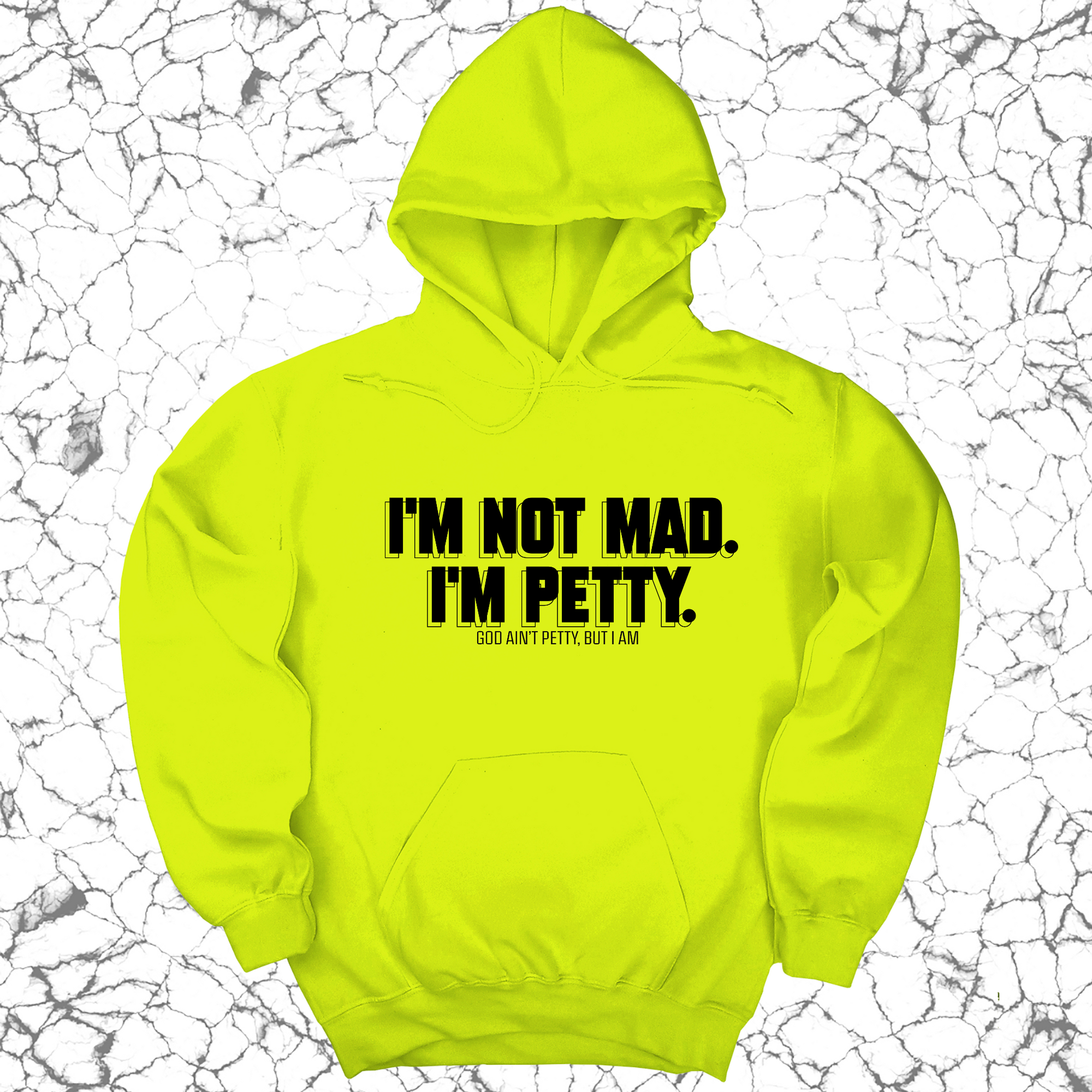 *HOODIE* I'm not mad I'm petty Unisex Hoodie-Hoodie-The Original God Ain't Petty But I Am