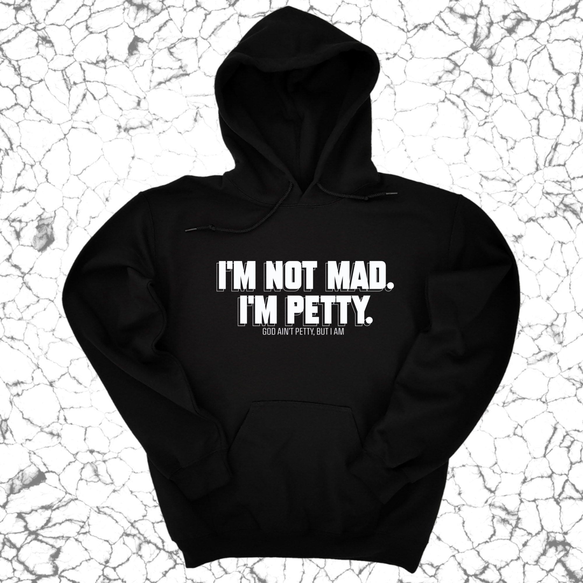 *HOODIE* I'm not mad I'm petty Unisex Hoodie-Hoodie-The Original God Ain't Petty But I Am