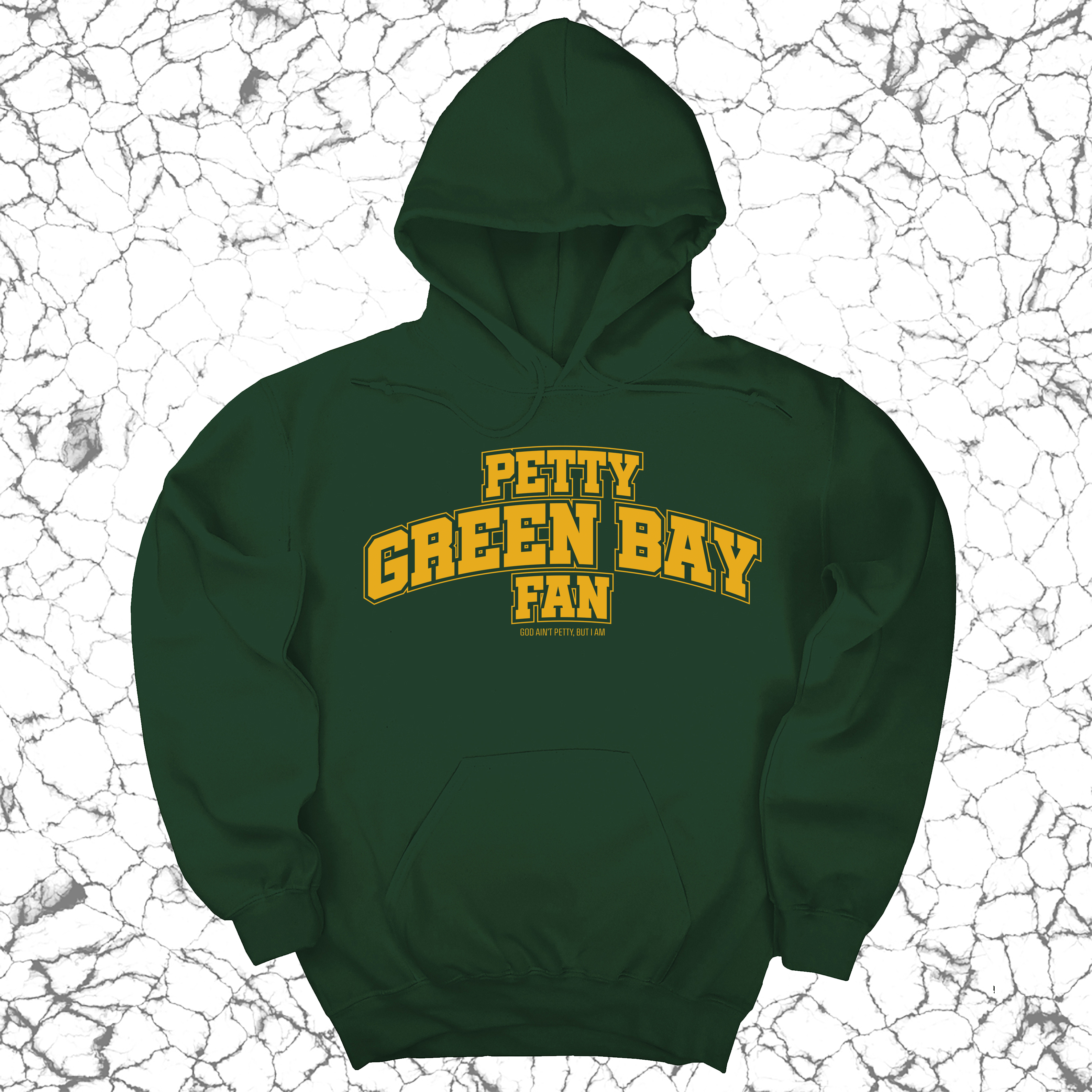 *HOODIE* Petty Green Bay Fan Unisex Hoodie (Forest Green/Gold)-Hoodie-The Original God Ain't Petty But I Am