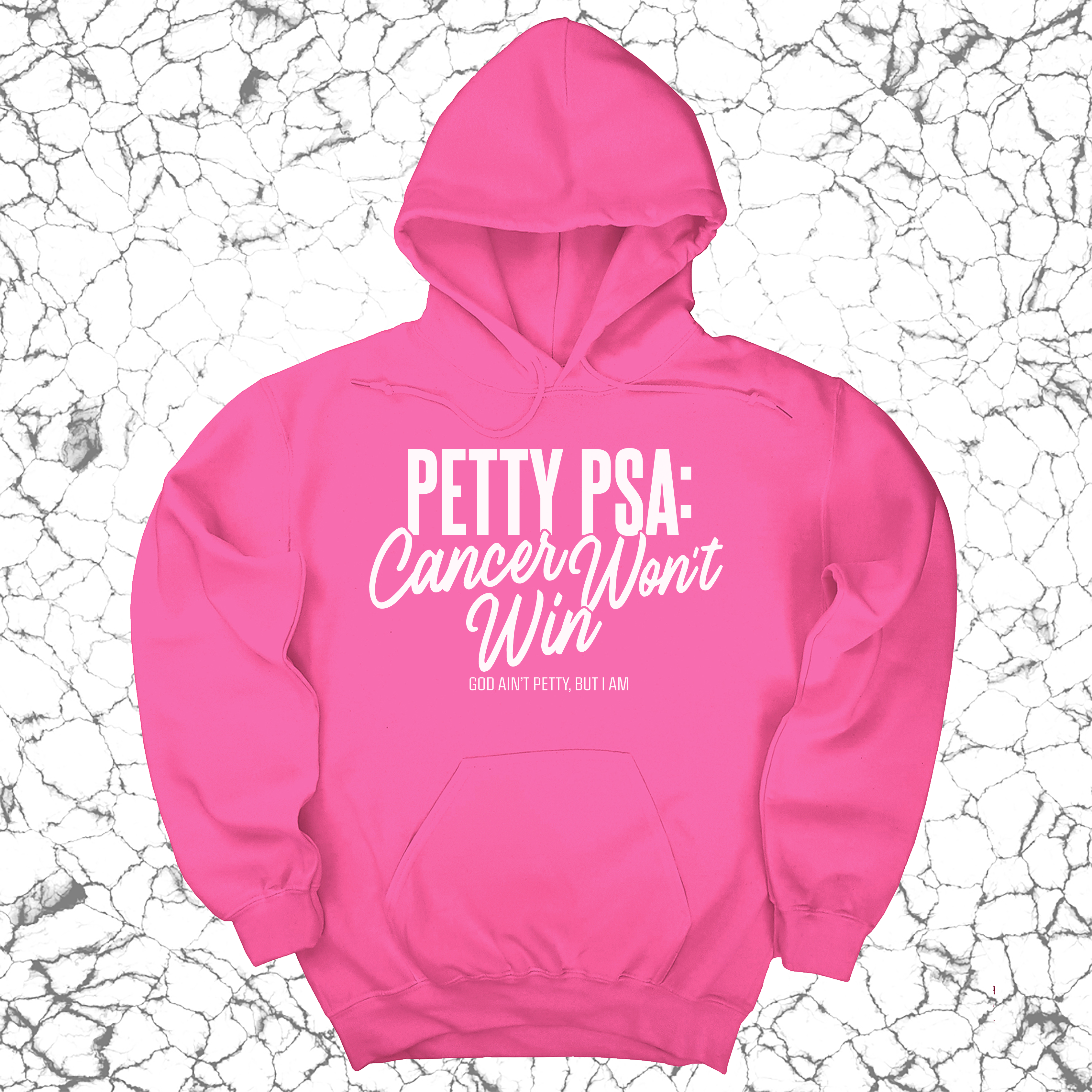 *HOODIE* Petty PSA: Cancer Won't Win Unisex Hoodie-Hoodie-The Original God Ain't Petty But I Am