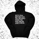 *HOODIE* Petty PSA: Tell Me Who Made the Macaroni Hoodie-Hoodie-The Original God Ain't Petty But I Am