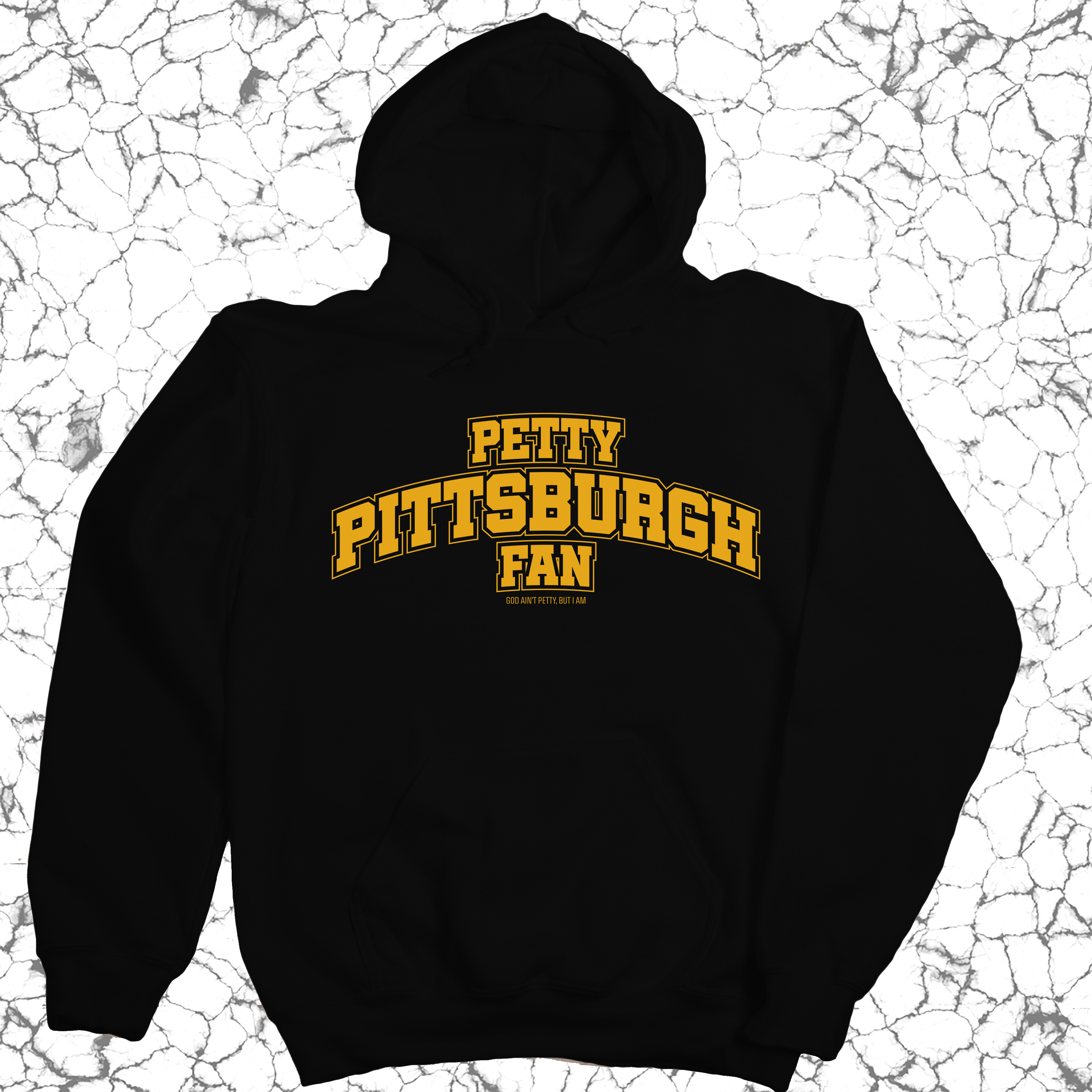 *HOODIE* Petty Pittsburgh Fan Unisex Hoodie (Black/Gold)-Hoodie-The Original God Ain't Petty But I Am