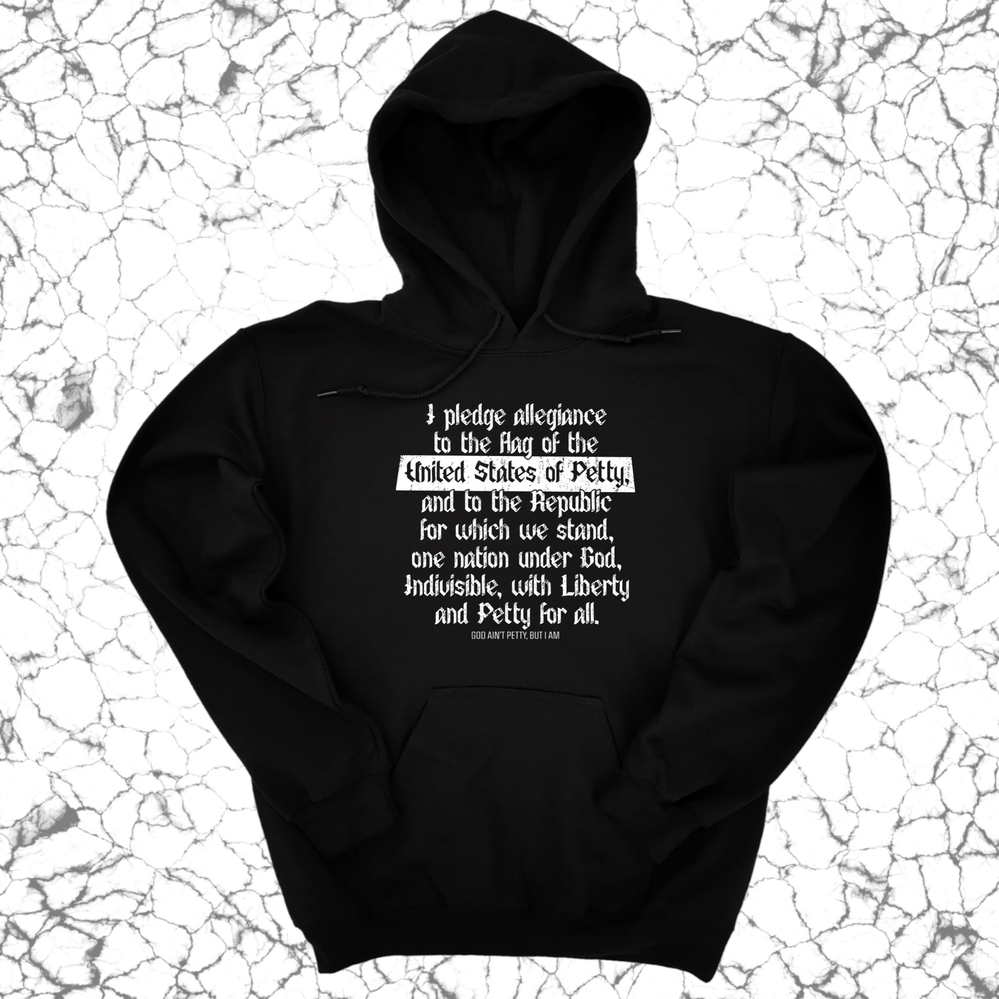 *HOODIE* Petty Pledge Unisex Hoodie-Hoodie-The Original God Ain't Petty But I Am
