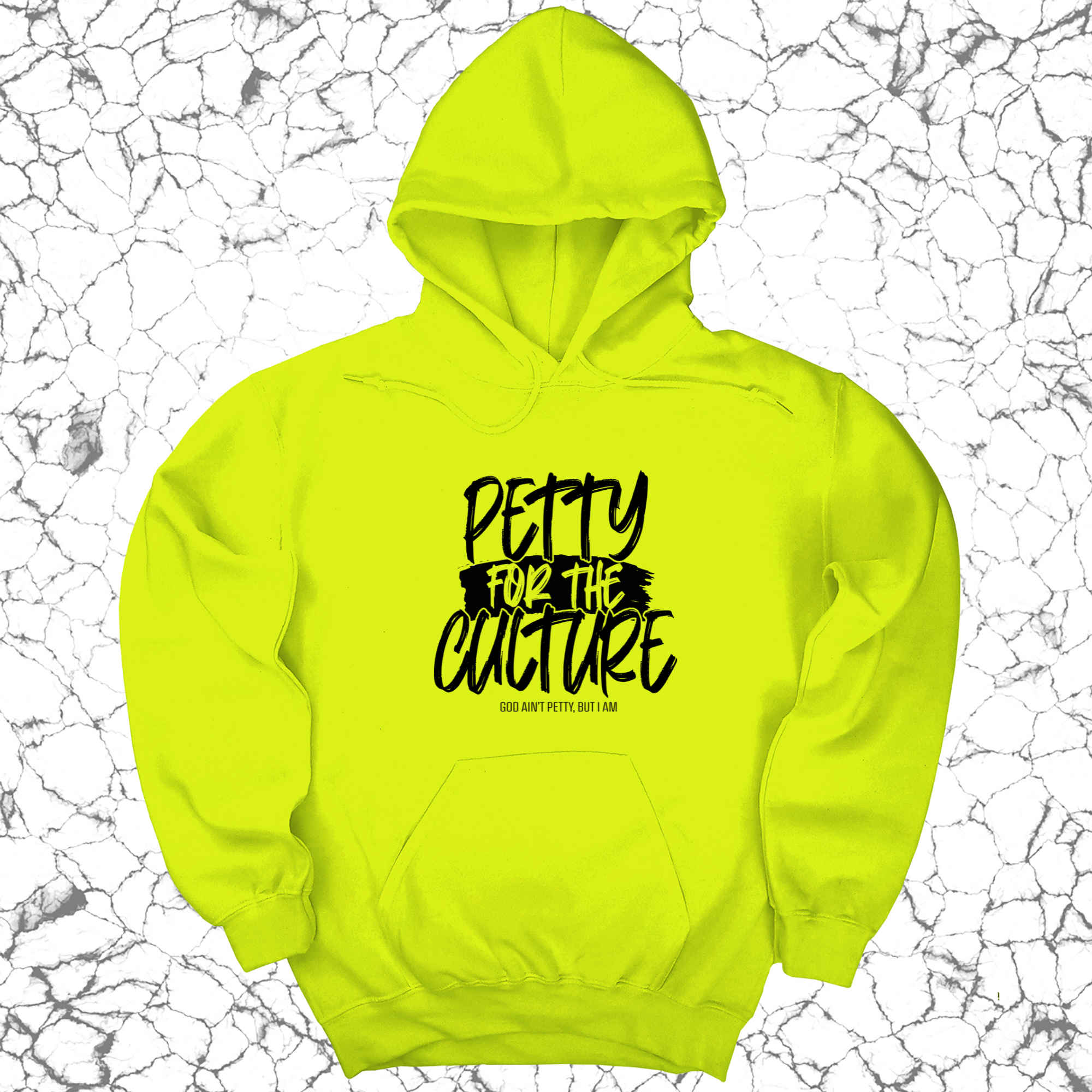 *HOODIE* Petty for the culture Unisex Hoodie-Hoodie-The Original God Ain't Petty But I Am