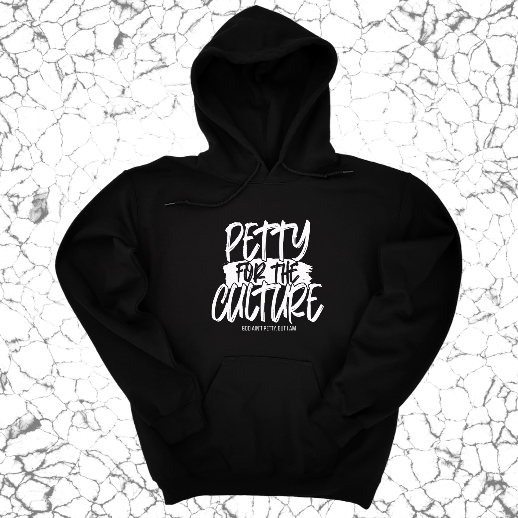 *HOODIE* Petty for the culture Unisex Hoodie-Hoodie-The Original God Ain't Petty But I Am