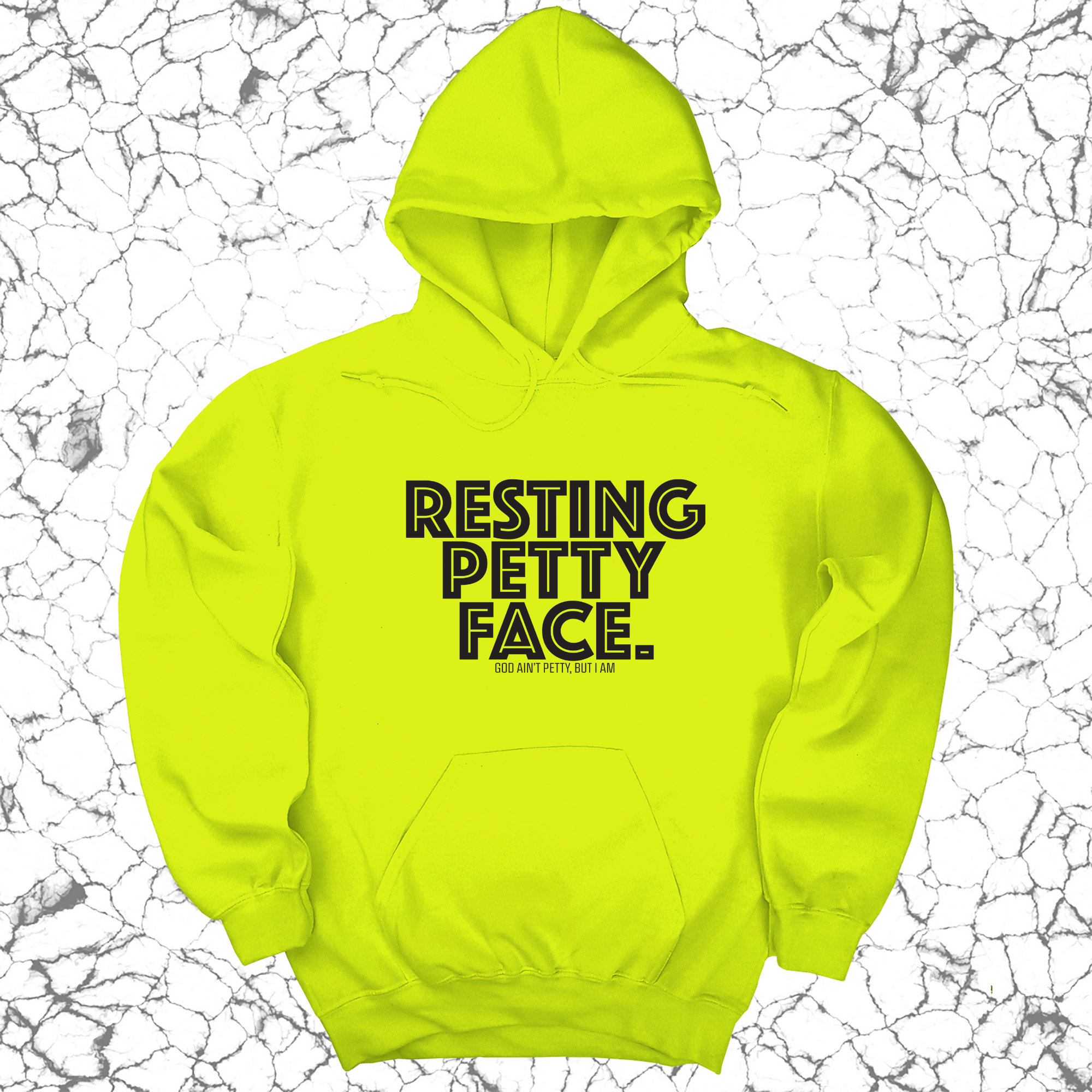 *HOODIE* Resting Petty Face Unisex Hoodie-Hoodie-The Original God Ain't Petty But I Am
