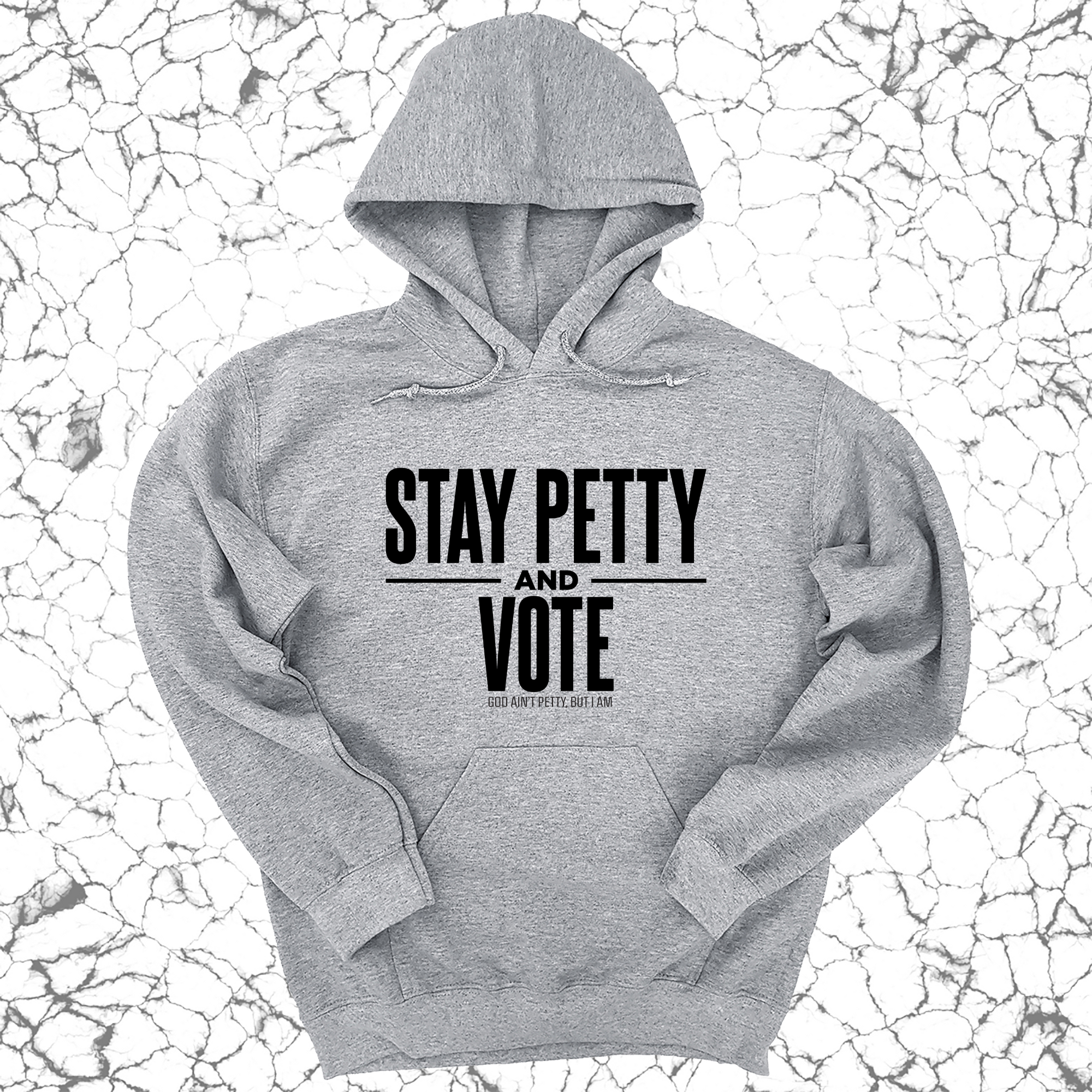 *HOODIE* Stay Petty and Vote Unisex Hoodie-Hoodie-The Original God Ain't Petty But I Am