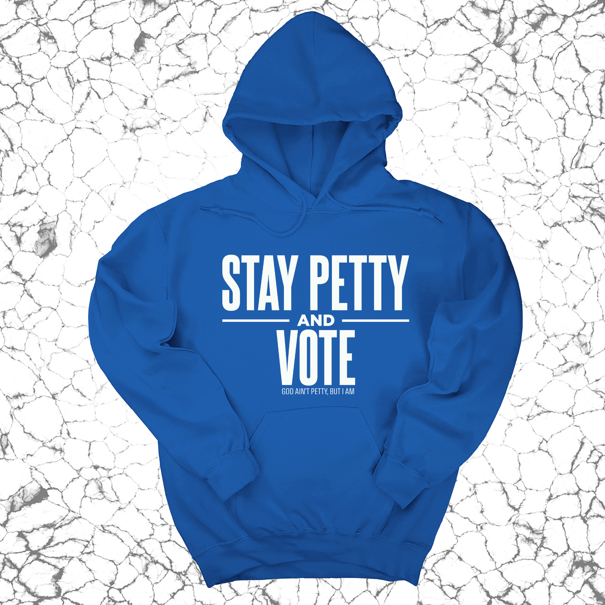 *HOODIE* Stay Petty and Vote Unisex Hoodie-Hoodie-The Original God Ain't Petty But I Am