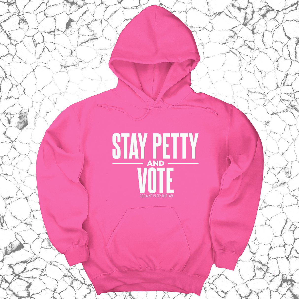 *HOODIE* Stay Petty and Vote Unisex Hoodie-Hoodie-The Original God Ain't Petty But I Am