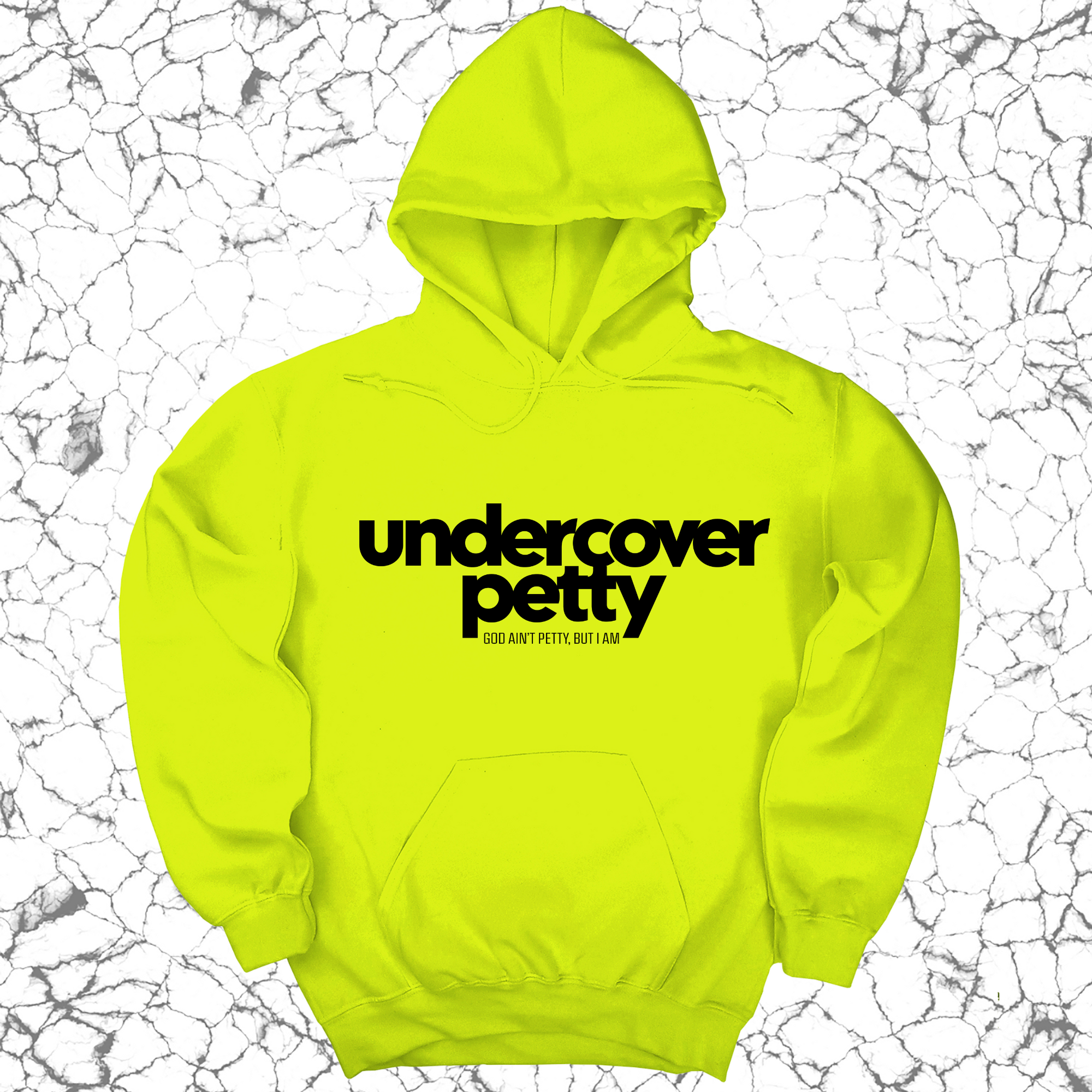 *HOODIE* Undercover Petty Unisex Hoodie-Hoodie-The Original God Ain't Petty But I Am