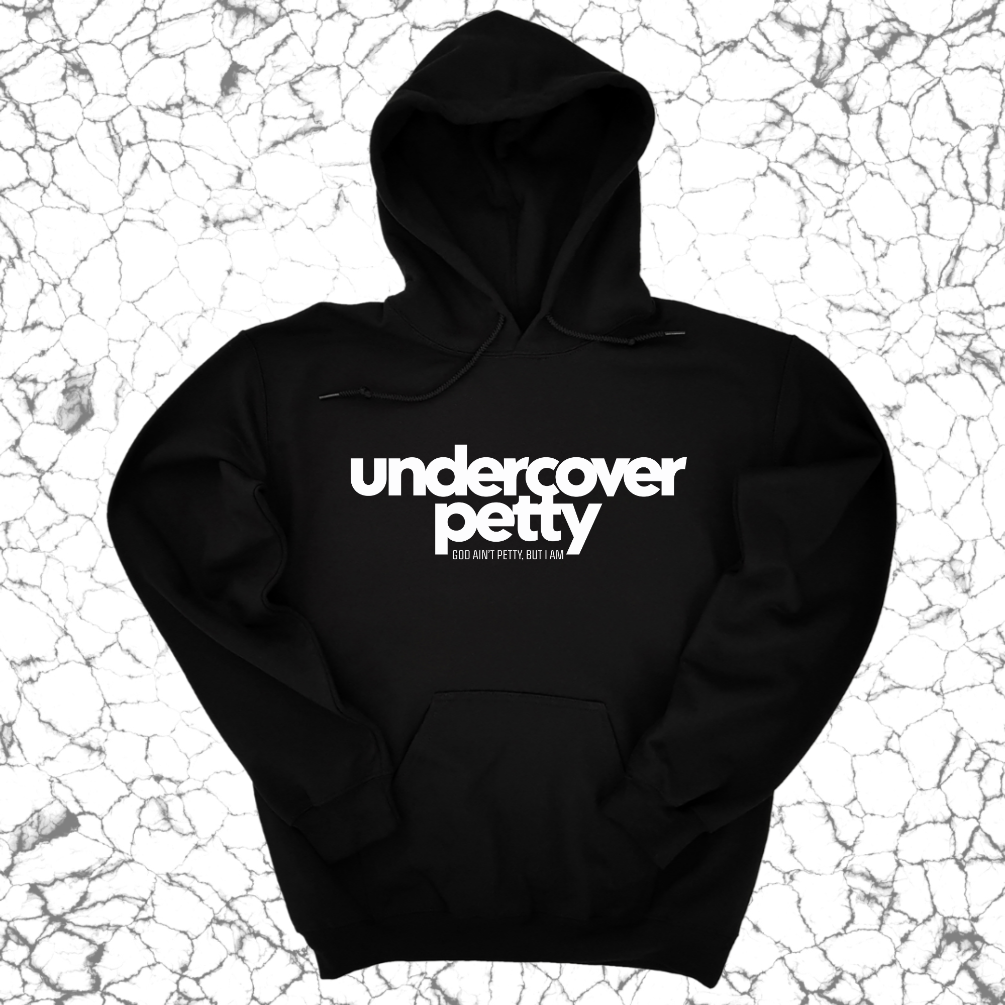 *HOODIE* Undercover Petty Unisex Hoodie-Hoodie-The Original God Ain't Petty But I Am
