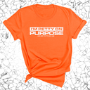 I'm Petty on Purpose Unisex Tee-T-Shirt-The Original God Ain't Petty But I Am