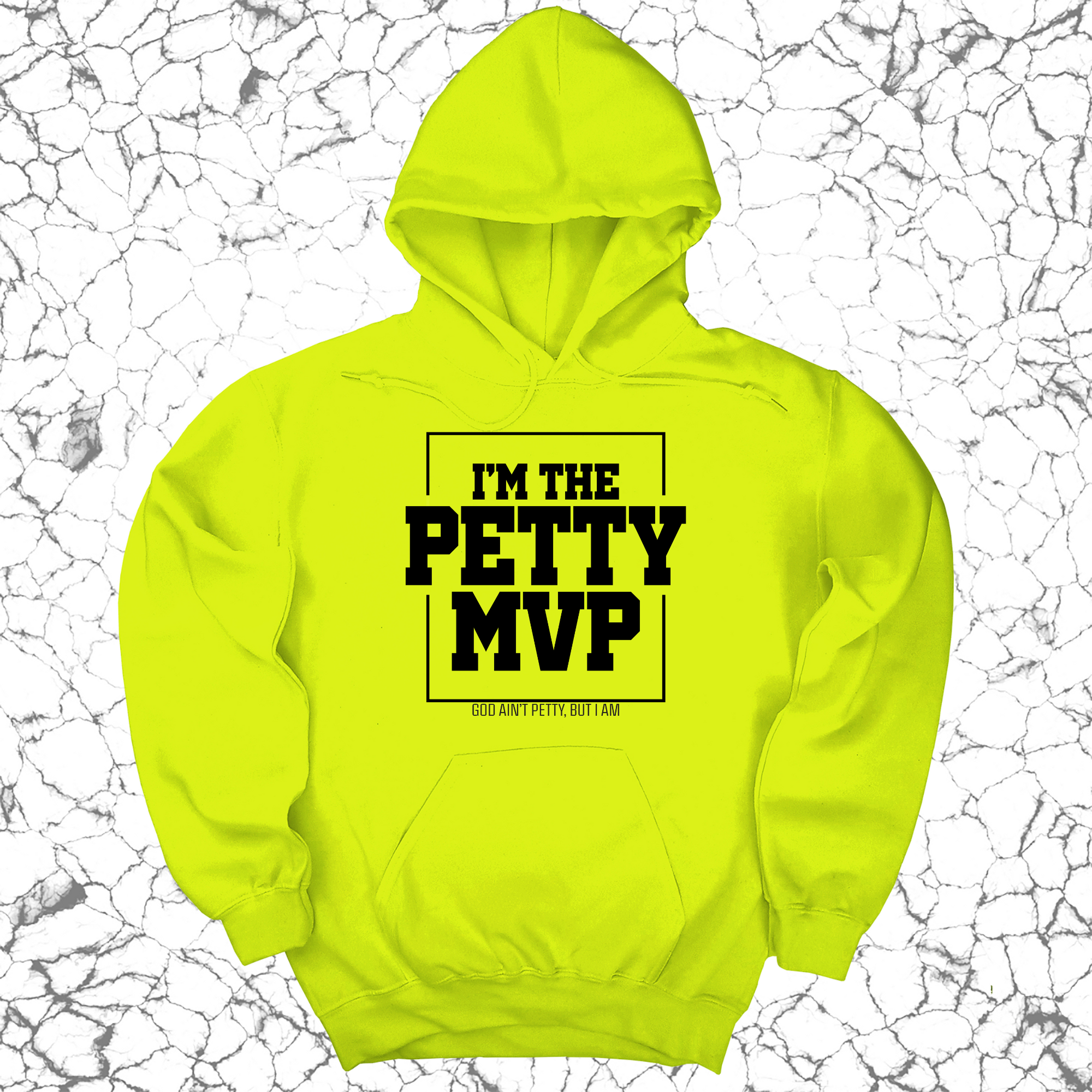 I'm the Petty MVP Unisex Hoodie-Hoodie-The Original God Ain't Petty But I Am