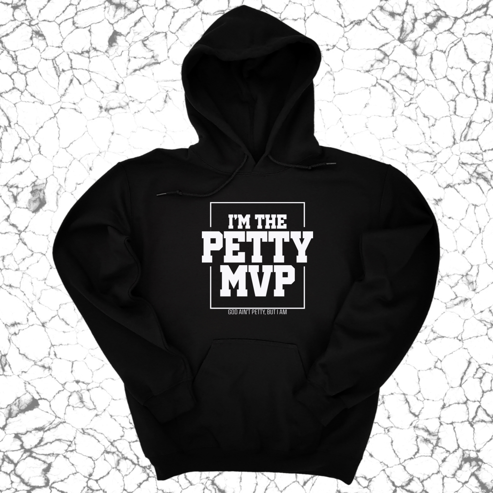 I'm the Petty MVP Unisex Hoodie-Hoodie-The Original God Ain't Petty But I Am