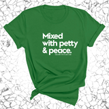 Mixed with petty & peace Unisex Tee-T-Shirt-The Original God Ain't Petty But I Am