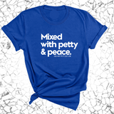 Mixed with petty & peace Unisex Tee-T-Shirt-The Original God Ain't Petty But I Am