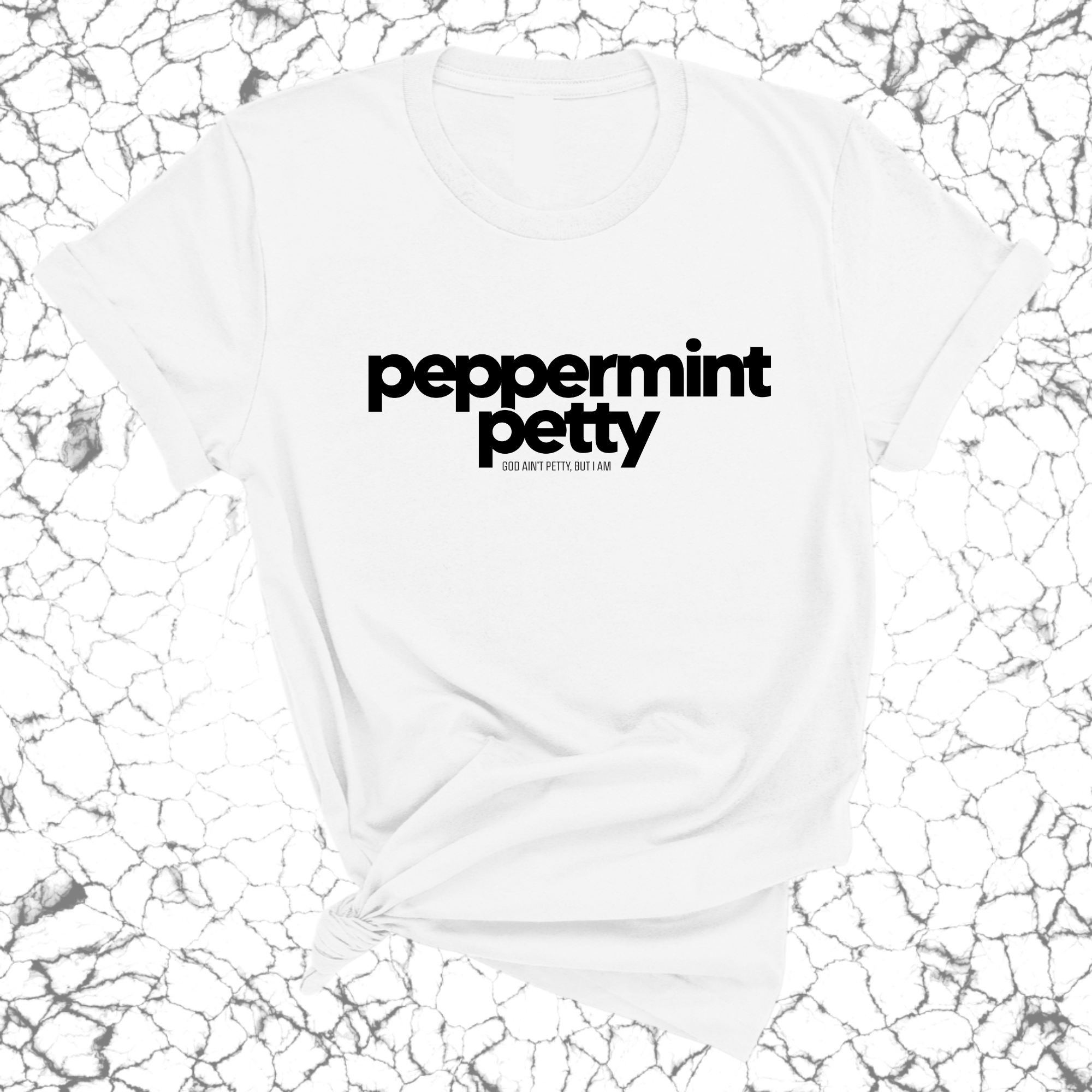 Peppermint Petty Unisex Tee-T-Shirt-The Original God Ain't Petty But I Am