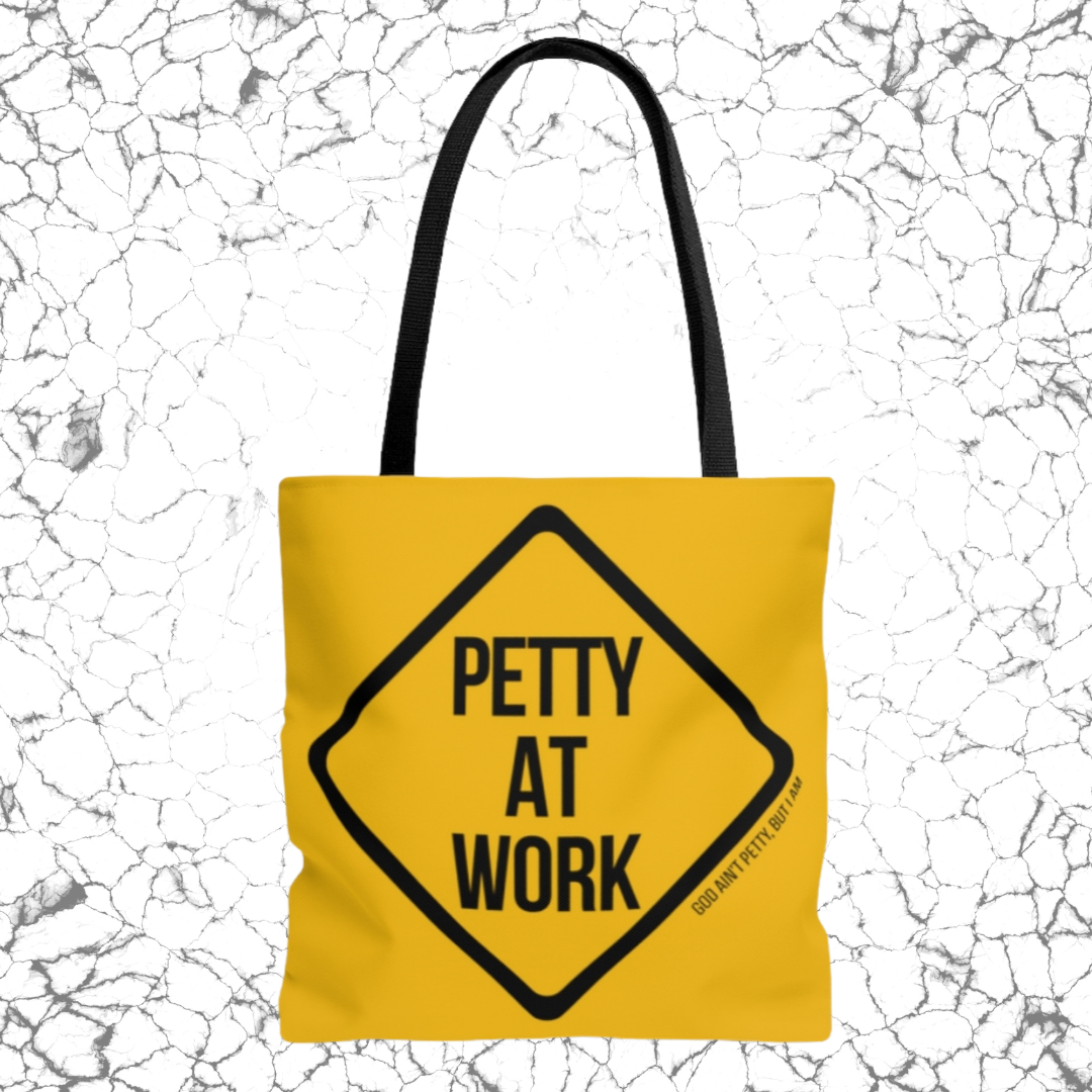 Petty At Work Tote Gold/Black-Bags-The Original God Ain't Petty But I Am
