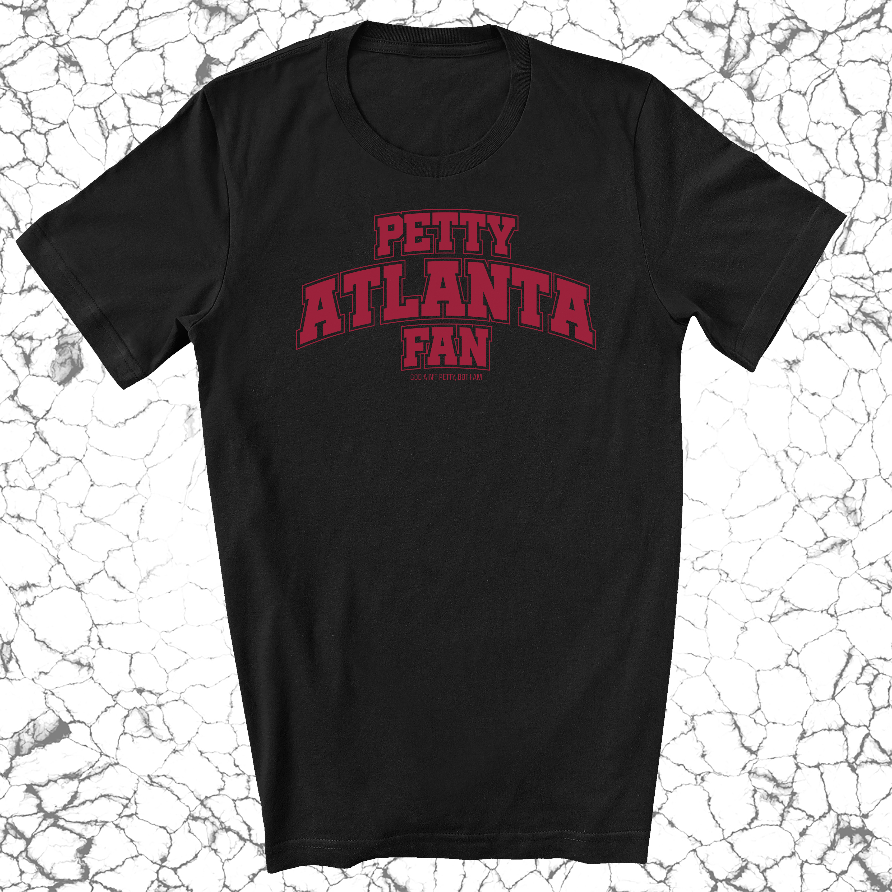 Petty Atlanta Fan Unisex Tee (Black/Red)-T-Shirt-The Original God Ain't Petty But I Am