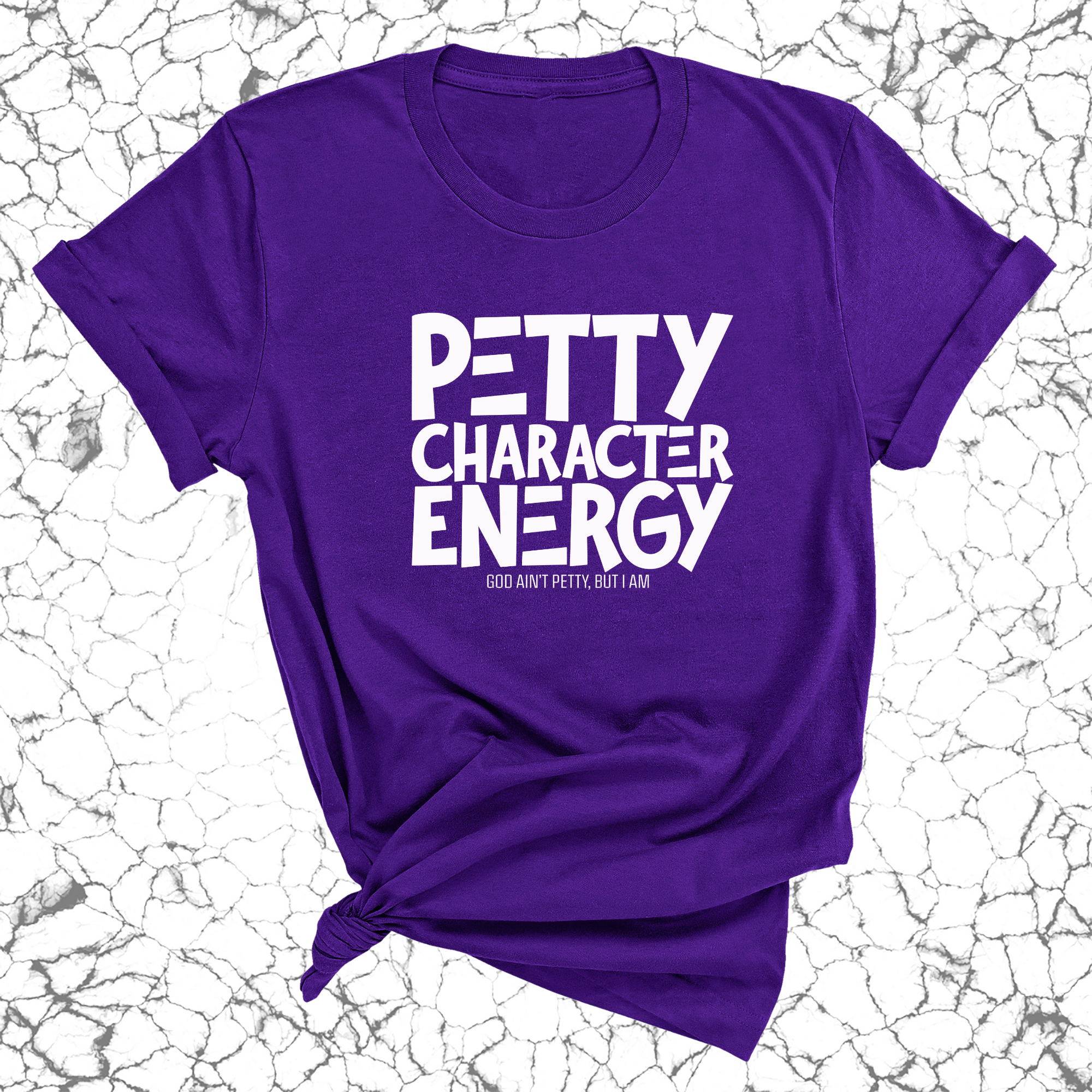 Petty Character Energy Unisex Tee-T-Shirt-The Original God Ain't Petty But I Am