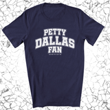 Petty Dallas Fan Unisex Tee (Navy/White)-T-Shirt-The Original God Ain't Petty But I Am