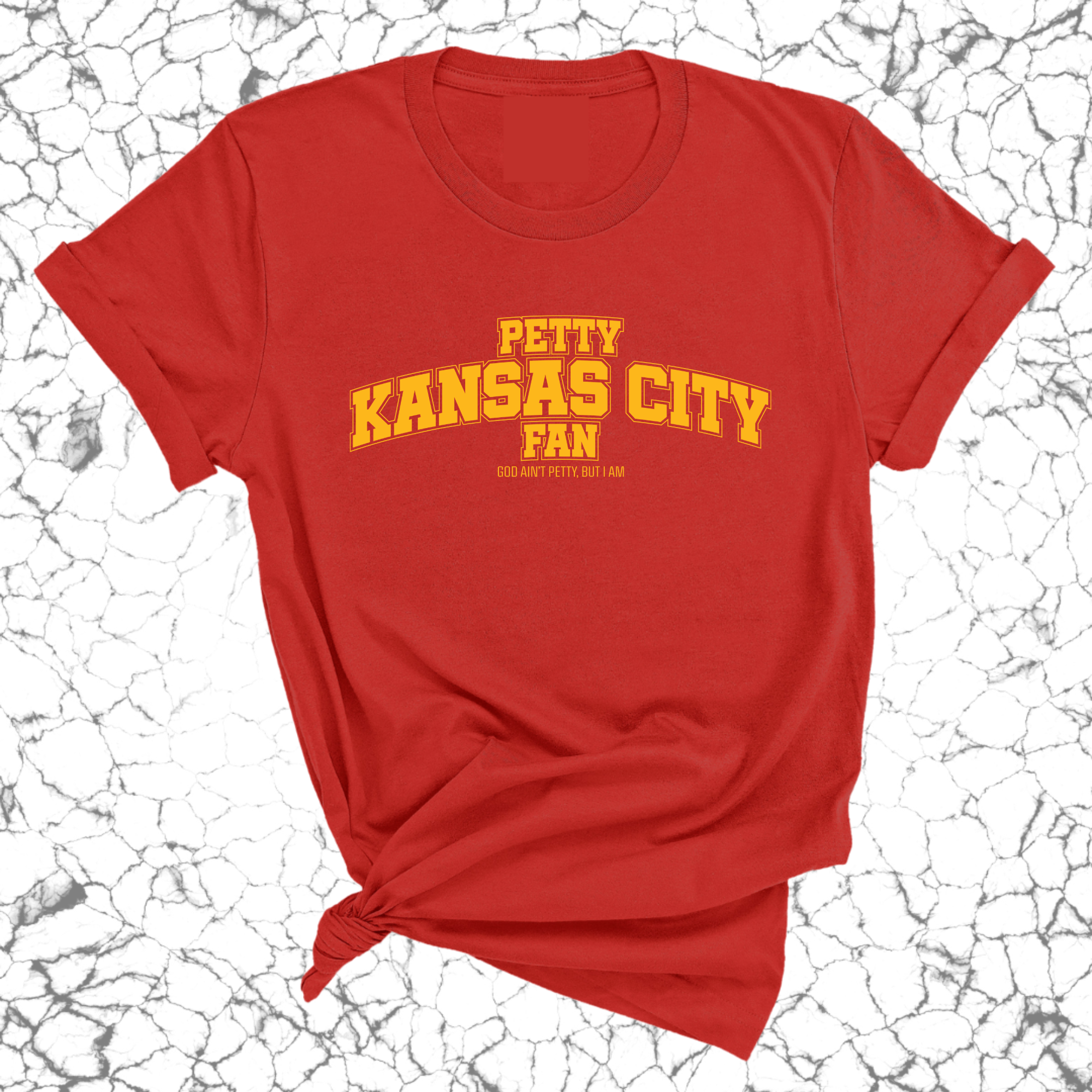 Petty Kansas City Fan Unisex Tee(Red/Gold)-T-Shirt-The Original God Ain't Petty But I Am
