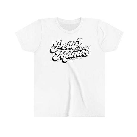 Petty Like My Mama Youth Tee-Kids clothes-The Original God Ain't Petty But I Am