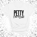 Petty: Party of One Unisex Tee-T-Shirt-The Original God Ain't Petty But I Am