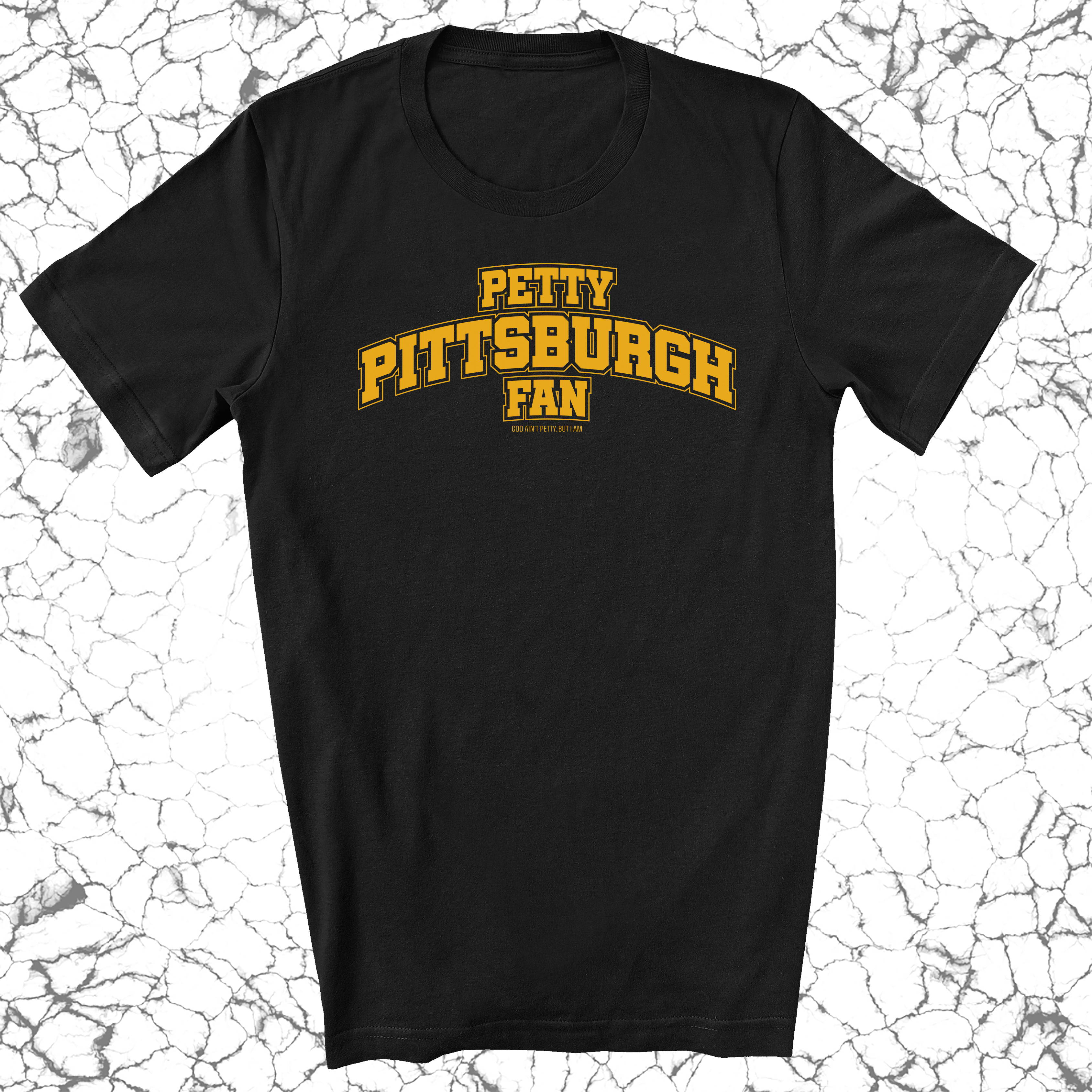 Petty Pittsburgh Fan Unisex Tee (Black/Gold)-T-Shirt-The Original God Ain't Petty But I Am