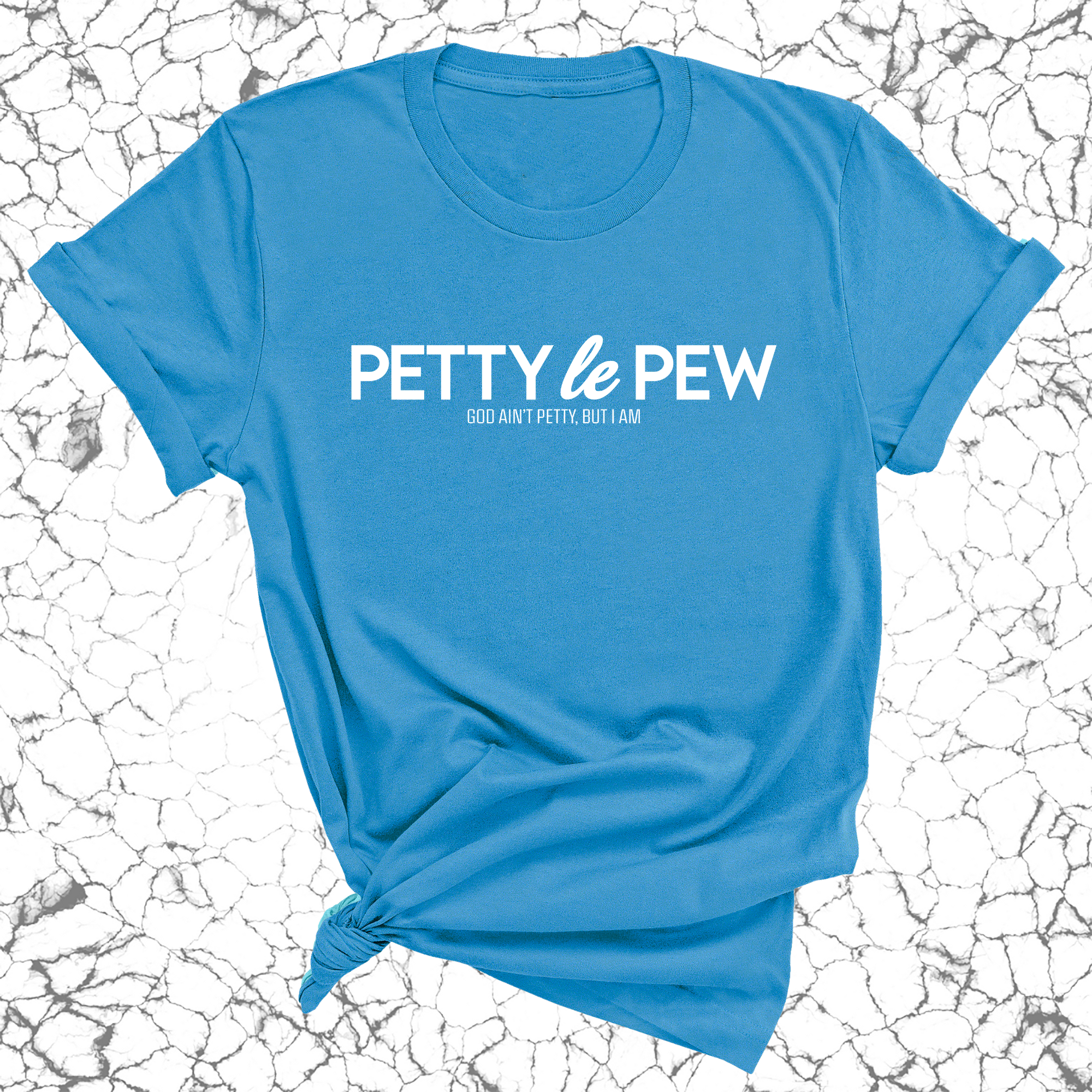 Petty le Pew Unisex Tee-T-Shirt-The Original God Ain't Petty But I Am
