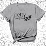 Petty on the Go Unisex Tee-T-Shirt-The Original God Ain't Petty But I Am