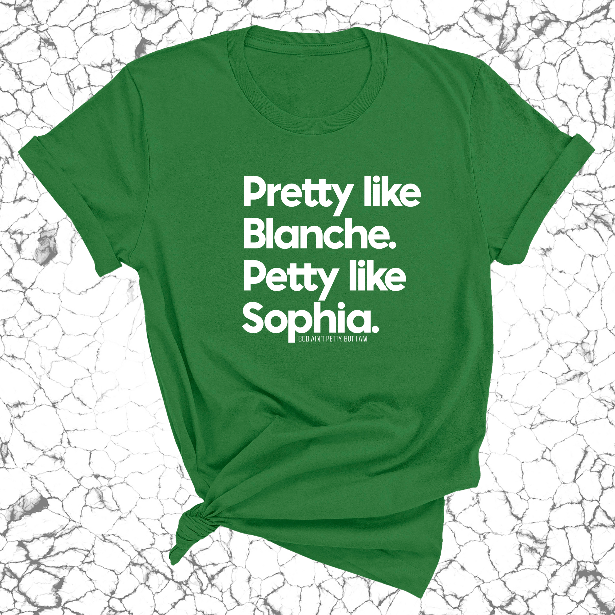 Pretty like Blanche Petty like Sophia Unisex Tee-T-Shirt-The Original God Ain't Petty But I Am