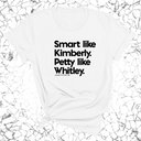 Smart like Kimberly. Petty like Whitley Unisex Tee-T-Shirt-The Original God Ain't Petty But I Am