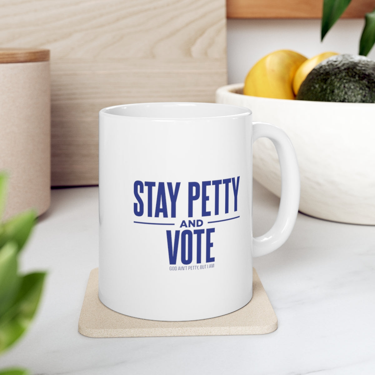 Stay Petty and Vote Mug 11oz (White/Blue)-Mug-The Original God Ain't Petty But I Am
