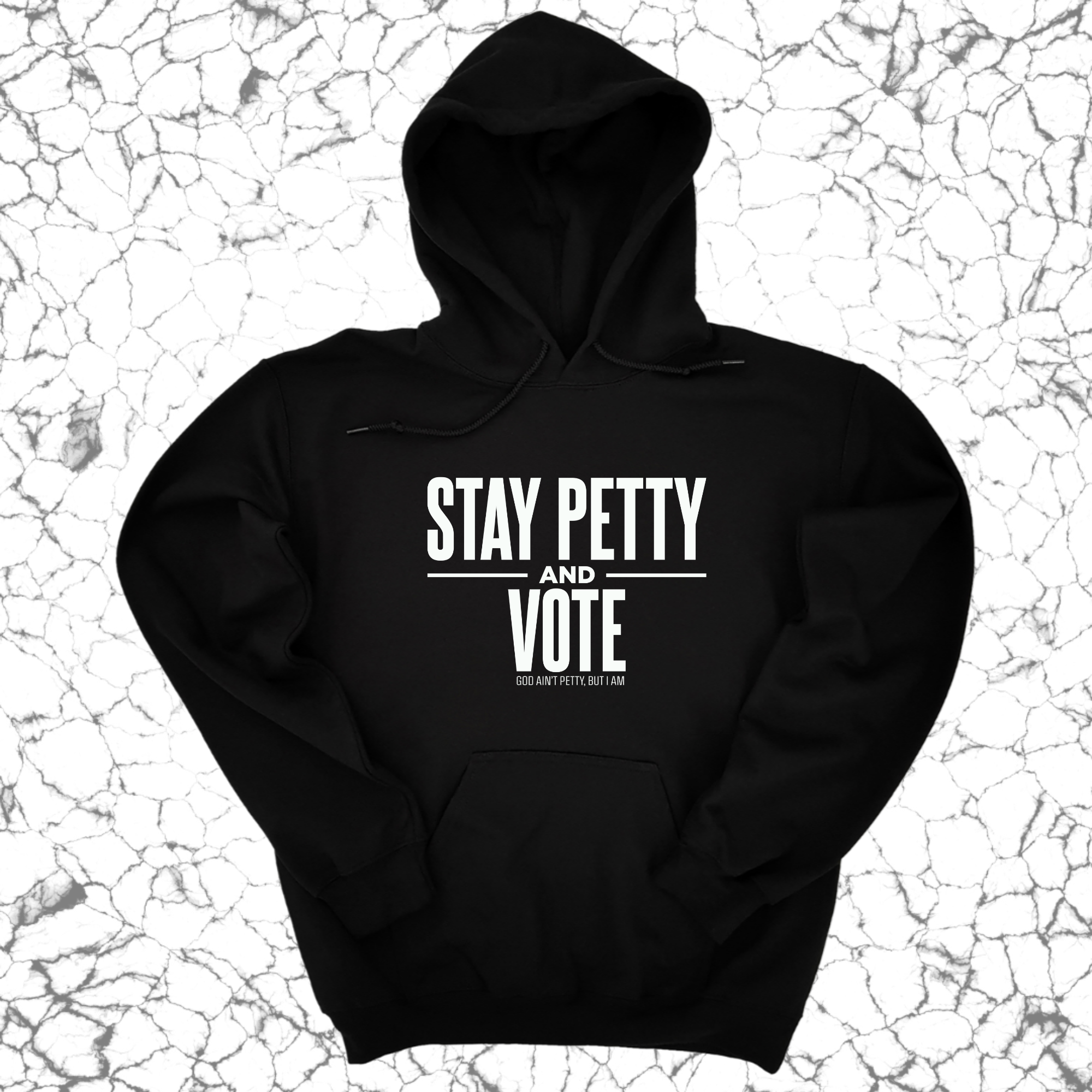 Stay Petty and Vote Unisex Hoodie-Hoodie-The Original God Ain't Petty But I Am