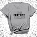 The Pettiest Couple Unisex Tee-T-Shirt-The Original God Ain't Petty But I Am