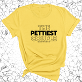 The Pettiest Couple Unisex Tee-T-Shirt-The Original God Ain't Petty But I Am