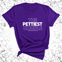 The Pettiest Couple Unisex Tee-T-Shirt-The Original God Ain't Petty But I Am