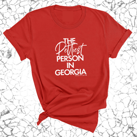 The Pettiest Person in Georgia Unisex Tee-T-Shirt-The Original God Ain't Petty But I Am