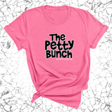 The Petty Bunch Unisex Tee-T-Shirt-The Original God Ain't Petty But I Am