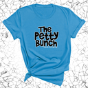 The Petty Bunch Unisex Tee-T-Shirt-The Original God Ain't Petty But I Am